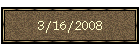 3/16/2008