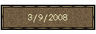 3/9/2008