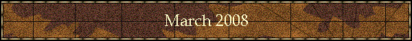 March 2008