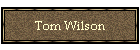 Tom Wilson
